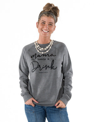 COWGIRL TUFF Mama Needs A Drink Ladies Fit Crew-Neck (Heather Gray)